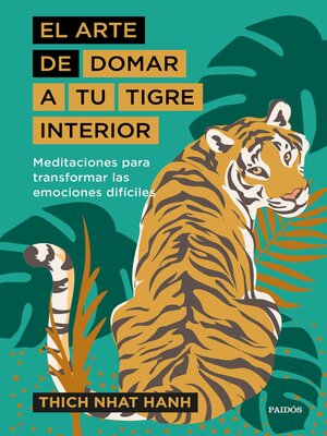 cover image of El arte de domar a tu tigre interior